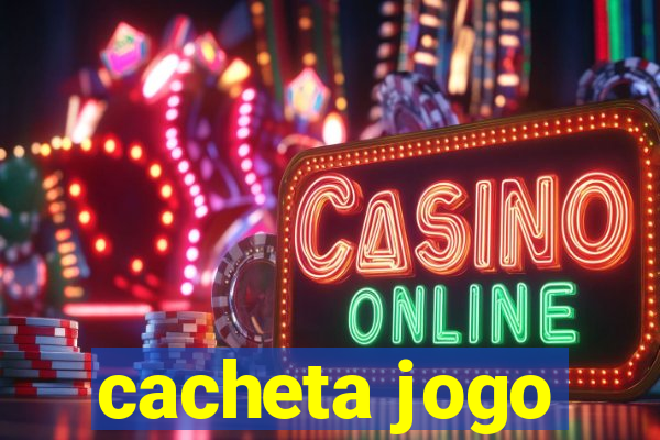 cacheta jogo